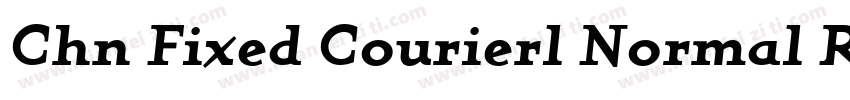 Chn Fixed Courierl Normal Regular字体转换